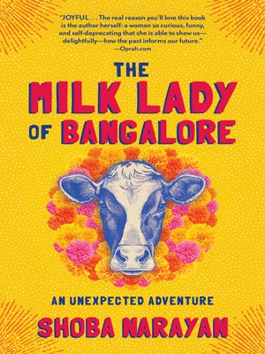 The Milk Lady of Bangalore by Shoba Narayan
